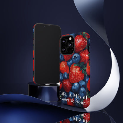 "Life. A Mix of Sweet and Sour" Mobile Phone Case