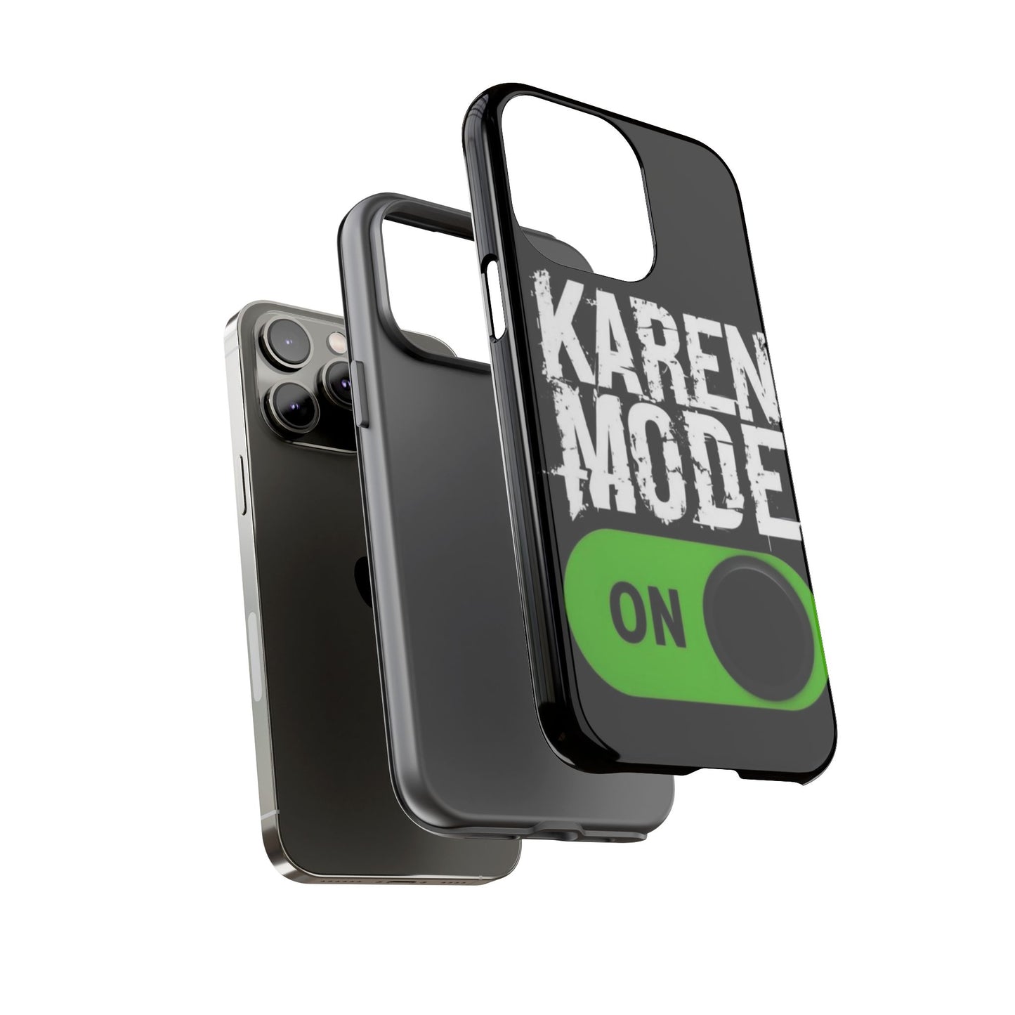 "Karen Mode On" Mobile Phone Case (green)