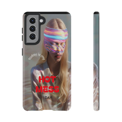 "Today is my Hot Mess Day" Mobile Phone Case