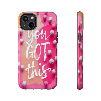 "You got This" (golf edition) Mobile Phone Case (pink)